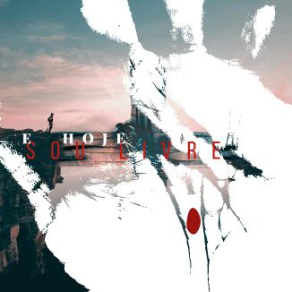 Foto da capa: E Hoje Sou Livre