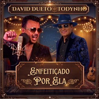 Foto da capa: ENFEITIÇADO POR ELA -David Dueto feat. Todynho