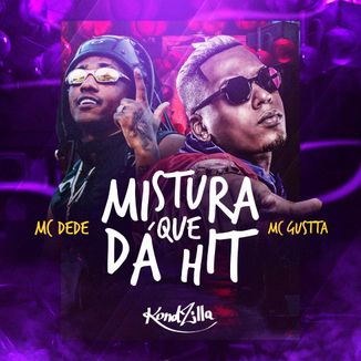 Foto da capa: Mistura Que Dá Hit