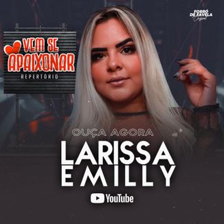 Foto da capa: Larissa Emilly  #VemSeApaixonar [Album]