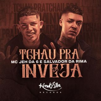Foto da capa: Tchau Pra Inveja