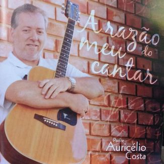 Foto da capa: A Razão do Meu Cantar