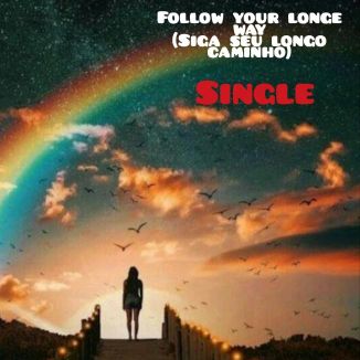 Foto da capa: Follow Your Long Way