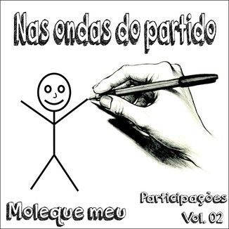Foto da capa: Nas Ondas do Partido Vol .2