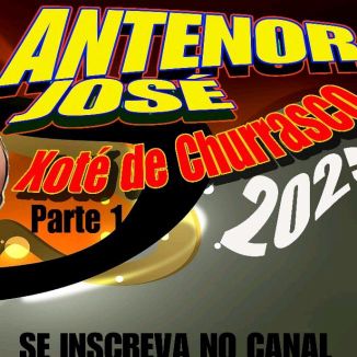 Foto da capa: ANTENOR JOSÉ XOTÉ DI CHURRASCO