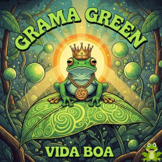 Foto da capa: Grama Green (Vida Boa)