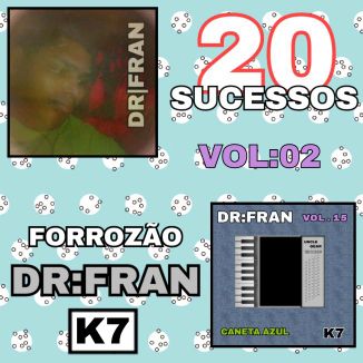Foto da capa: DR FRAN - 20 SUCESSOS:VOL 02