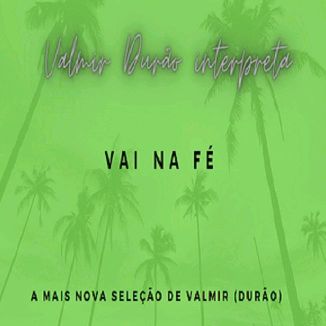 Foto da capa: Vai Na Fé