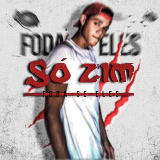Foto da capa: Só Zim Foda-Se Eles