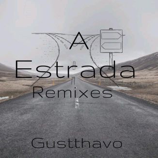 Foto da capa: A Estrada (Remixes)
