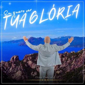 Foto da capa: Eu quero ver tua glória