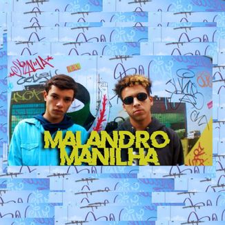 Foto da capa: Malandro Manilha