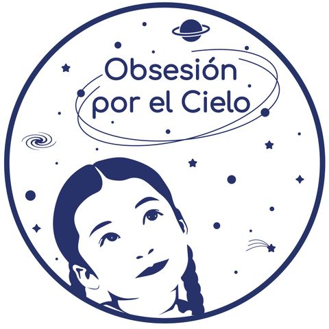 Obsesión por el Cielo