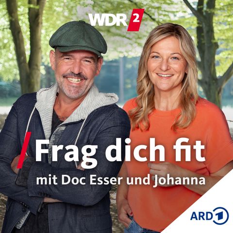 WDR 2 Frag dich fit – mit Doc Esser und Johanna