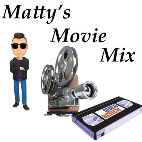 Matty‘s Movie Mix Podcast