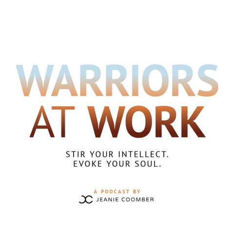 Warriors at Work