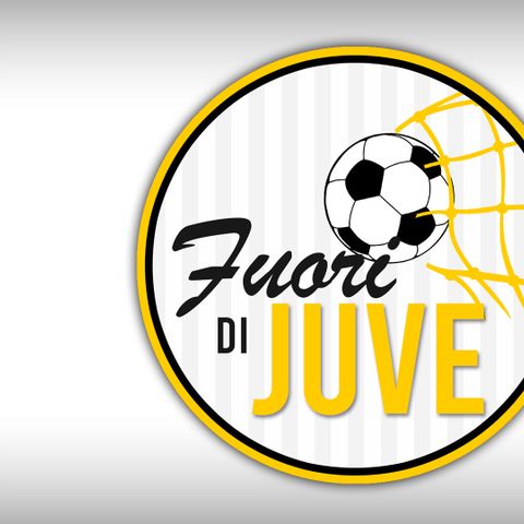 Fuori di Juve - Radio Bianconera