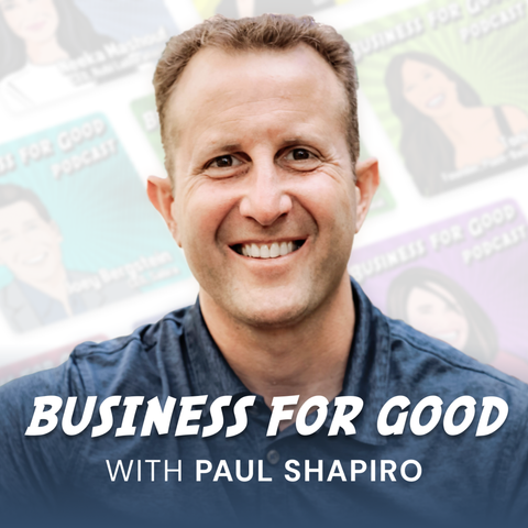 Business for Good Podcast