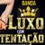 Luxo com ostenção