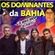 Imagem de perfil de DOMINANTES DA BAHIA