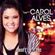 Imagem de perfil de Carol Alves