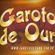 Imagem de Garotos de Ouro