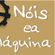 Imagem de Nóis ea Máquina