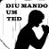 Imagem de Diu Mando Um Ted