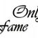 Imagem de Only Fame