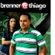 Imagem de BLENNER E THIAGO
