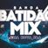 Imagem de Batidão Mix UMA NOVA ERA
