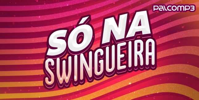 Imagem da playlist Só na swingueira