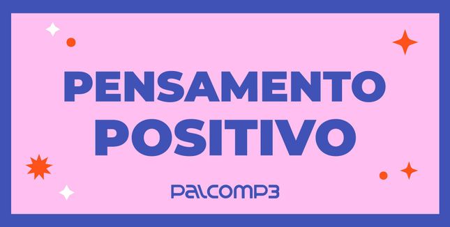 Imagem da playlist Pensamento positivo 