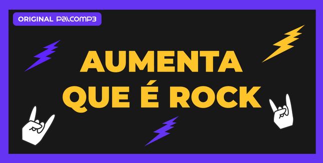 Imagem da playlist Aumenta que é rock