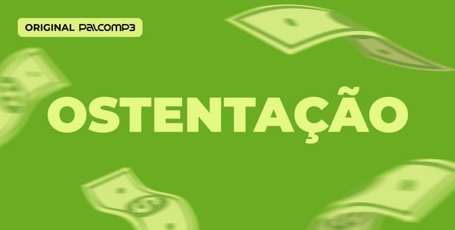 Imagem da playlist Ostentação