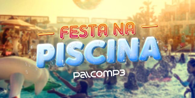 Imagem da playlist Festa na piscina