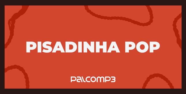 Imagem da playlist Pisadinha Pop