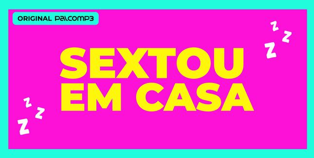 Imagem da playlist Sextou em casa