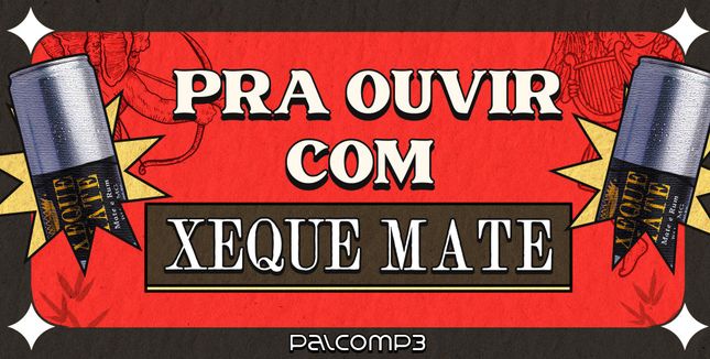Imagem da playlist Pra ouvir com Xeque Mate
