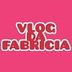 Avatar de Vlog da Fabricia