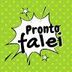Avatar de Pronto, Falei!