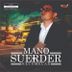 Avatar de Mano Suerrder