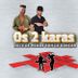 Avatar de Os 2 Karas