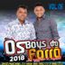 Avatar de BOYS DO FORRO A pegada é Essa