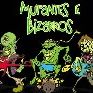 Mutantes e Bizarros