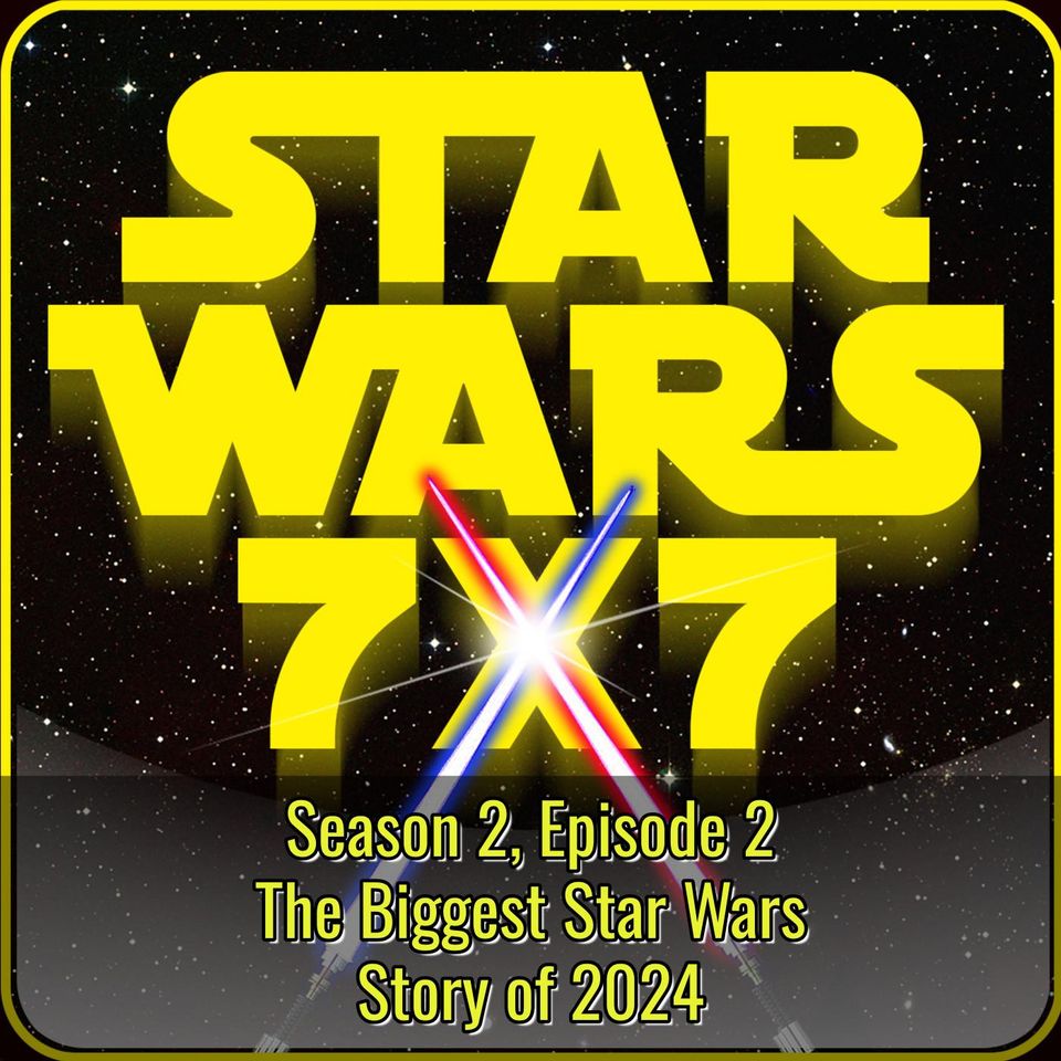 The Biggest Star Wars Story of 2024