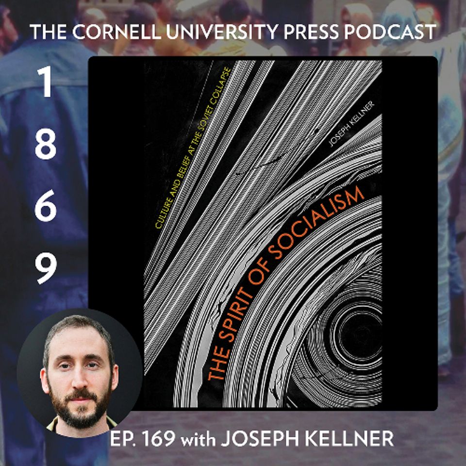 1869, Ep. 169 with Joseph Kellner, author of The Spirit of Socialism