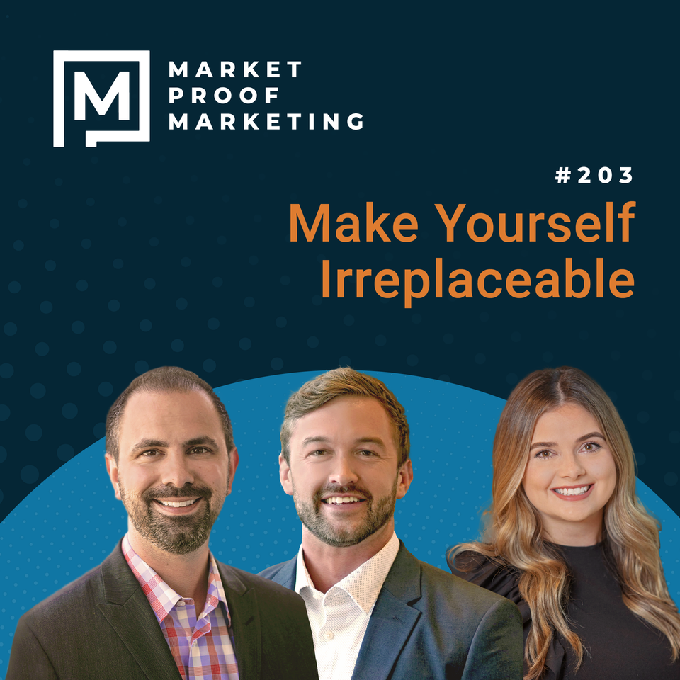 Ep 203: Make Yourself Irreplaceable