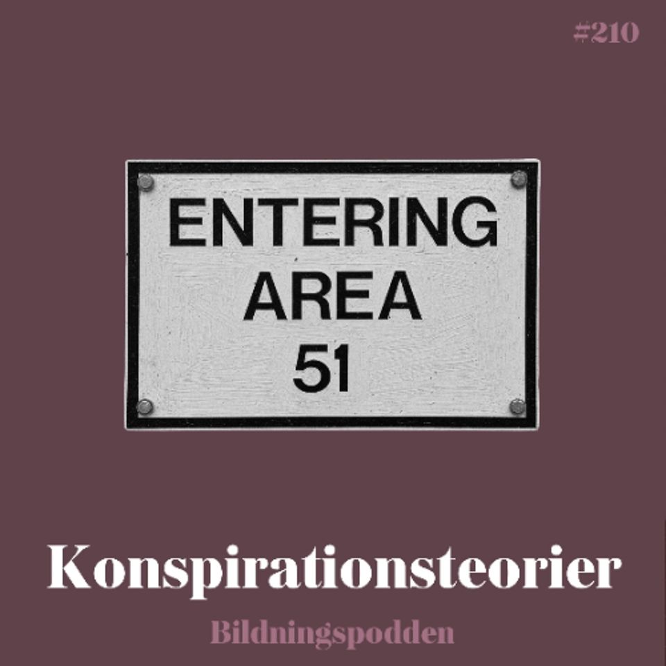 #210 Konspirationsteorier