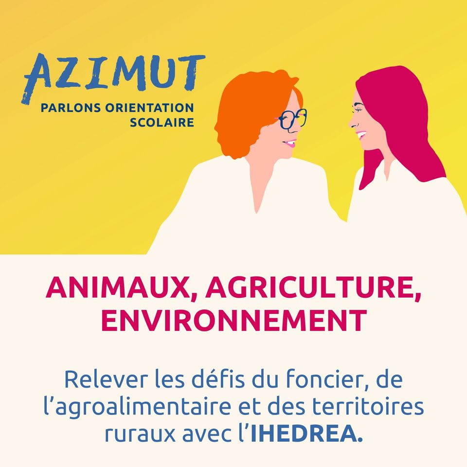 Relever les défis du foncier, de l’agroalimentaire et des territoires ruraux avec l’IHEDREA.